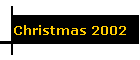 Christmas 2002