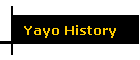 Yayo History